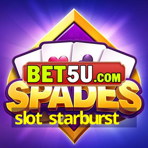 slot starburst